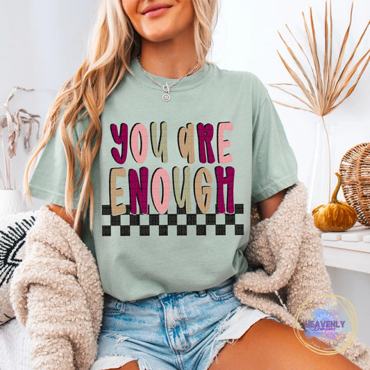 You Are Enough Tee